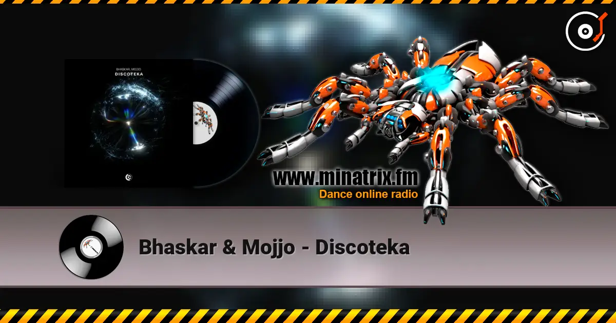 Bhaskar & Mojjo - Discoteka escuchar online en alta calidad | Minatrix.FM