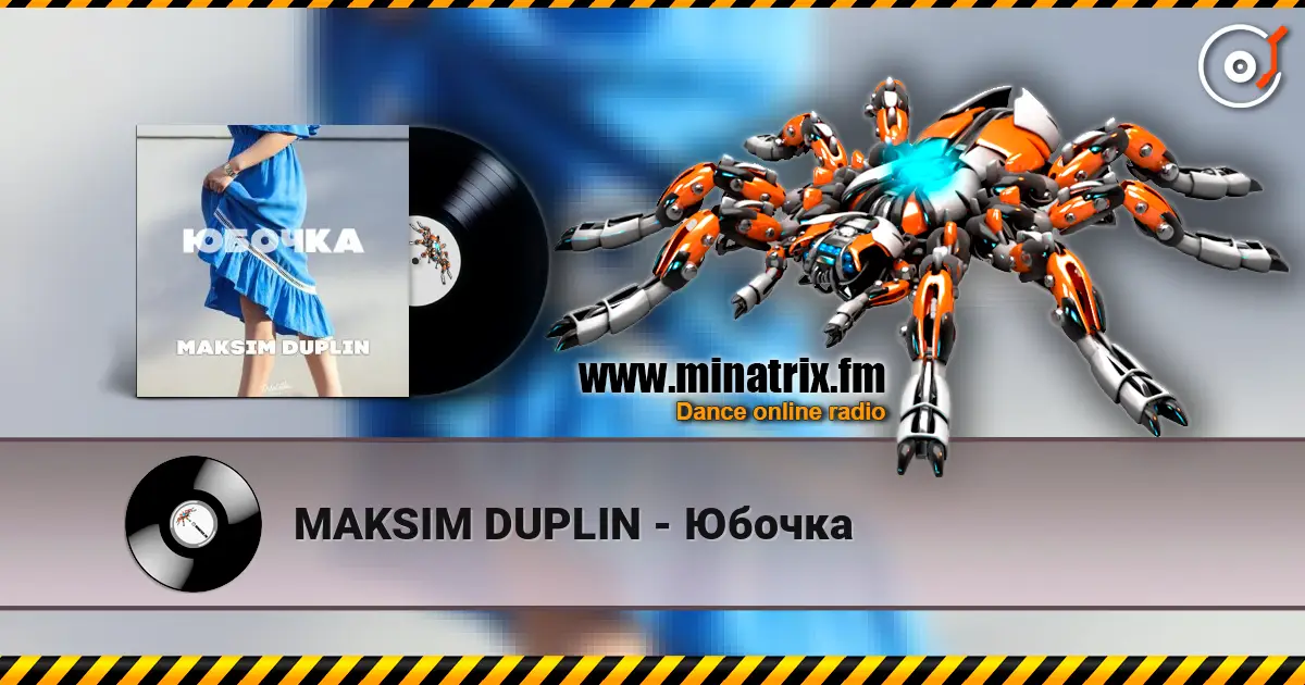 MAKSIM DUPLIN - Юбочка escuchar online en alta calidad | Minatrix.FM
