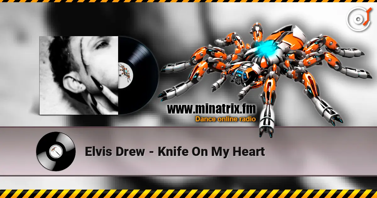 Elvis Drew - Knife On My Heart escuchar online en alta calidad | Minatrix.FM