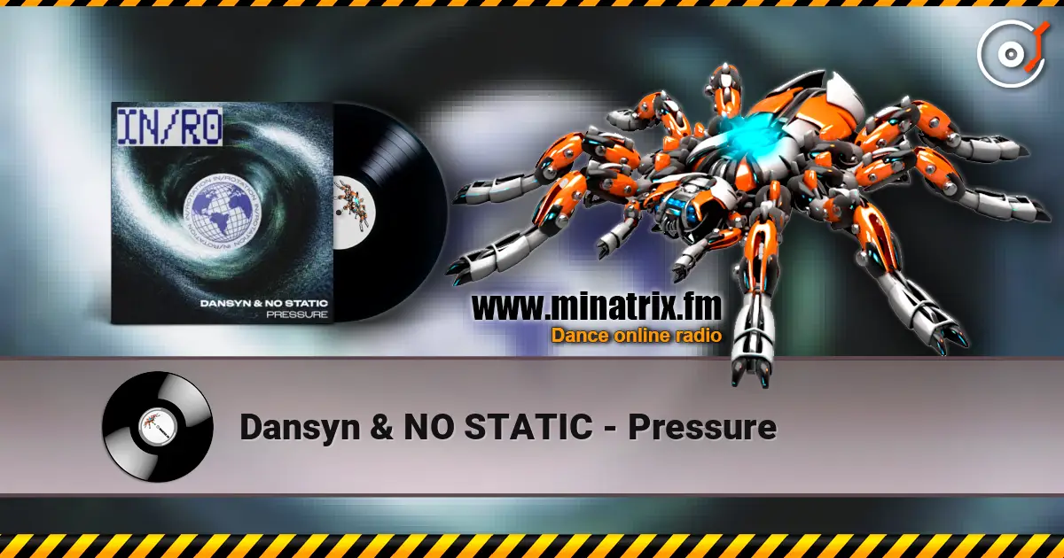 Dansyn & NO STATIC - Pressure escuchar online en alta calidad | Minatrix.FM