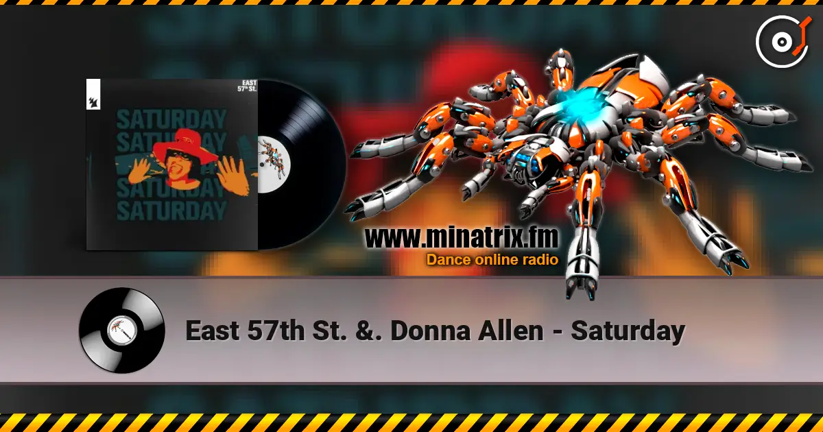 East 57th St. &. Donna Allen - Saturday escuchar online en alta calidad | Minatrix.FM