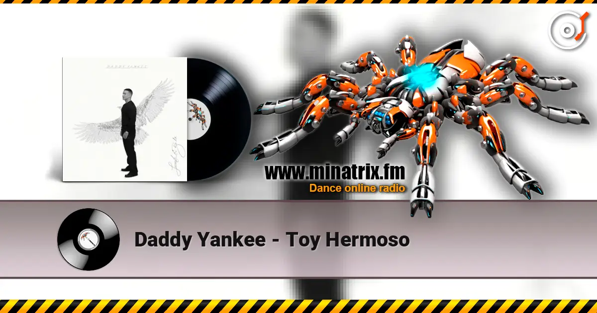 Daddy Yankee - Toy Hermoso escuchar online en alta calidad | Minatrix.FM