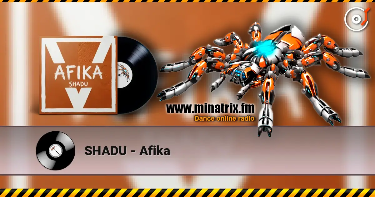 SHADU - Afika escuchar online en alta calidad | Minatrix.FM