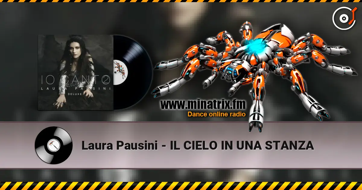Laura Pausini - IL CIELO IN UNA STANZA escuchar online en alta calidad | Minatrix.FM