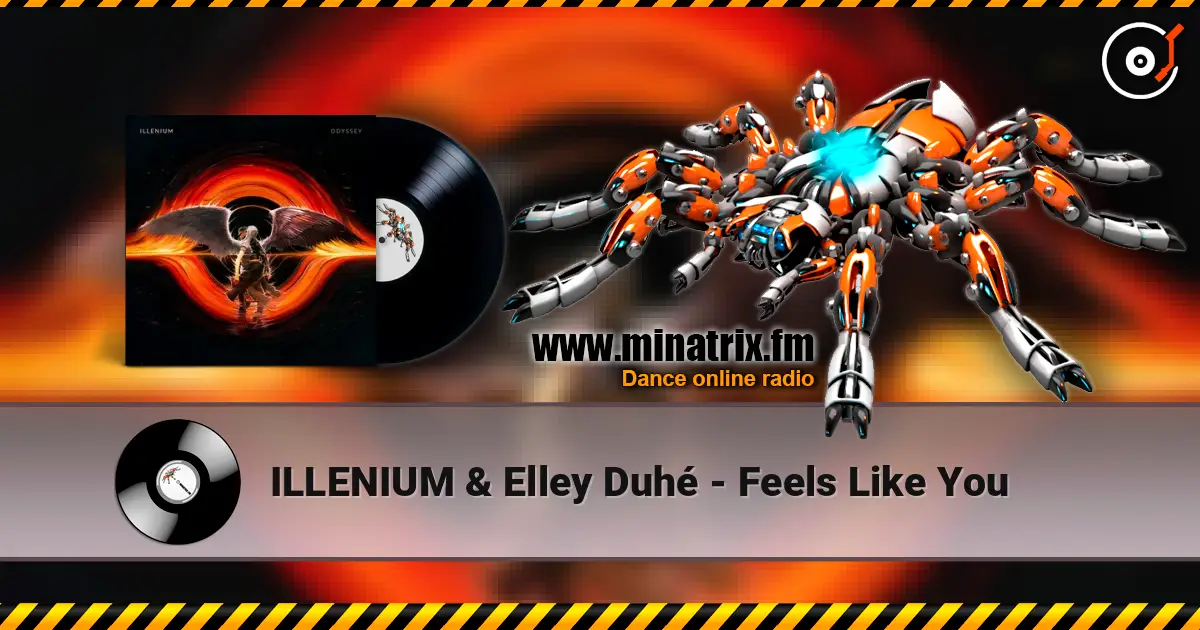ILLENIUM & Elley Duhé - Feels Like You escuchar online en alta calidad | Minatrix.FM