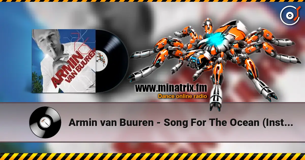 Armin van Buuren - Song For The Ocean (Instrumental Of “Wait for You”) escuchar online en alta calidad | Minatrix.FM