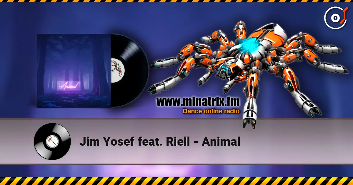 Jim Yosef feat. Riell - Animal escuchar online en alta calidad | Minatrix.FM
