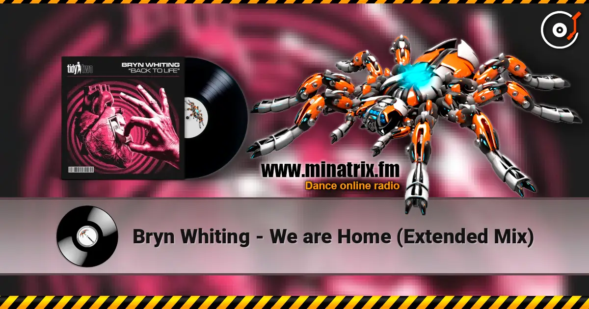 Bryn Whiting - We are Home (Extended Mix) escuchar online en alta calidad | Minatrix.FM