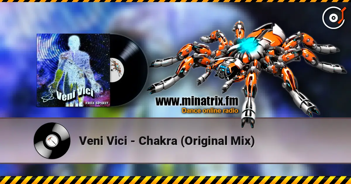 Veni Vici - Chakra (Original Mix) escuchar online en alta calidad | Minatrix.FM