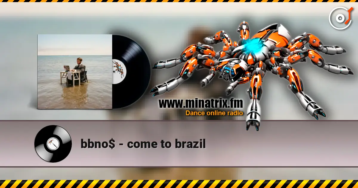 bbno$ - come to brazil escuchar online en alta calidad | Minatrix.FM
