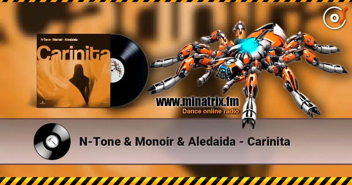 N-Tone & Monoir & Aledaida - Carinita escuchar online en alta calidad | Minatrix.FM