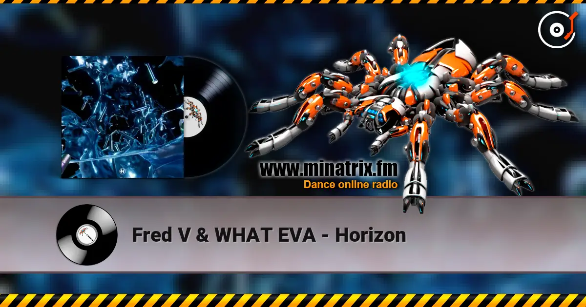 Fred V & WHAT EVA - Horizon escuchar online en alta calidad | Minatrix.FM