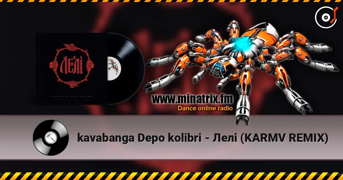 kavabanga Depo kolibri - Лелі (KARMV REMIX) escuchar online en alta calidad | Minatrix.FM