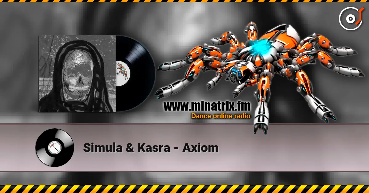 Simula & Kasra - Axiom escuchar online en alta calidad | Minatrix.FM