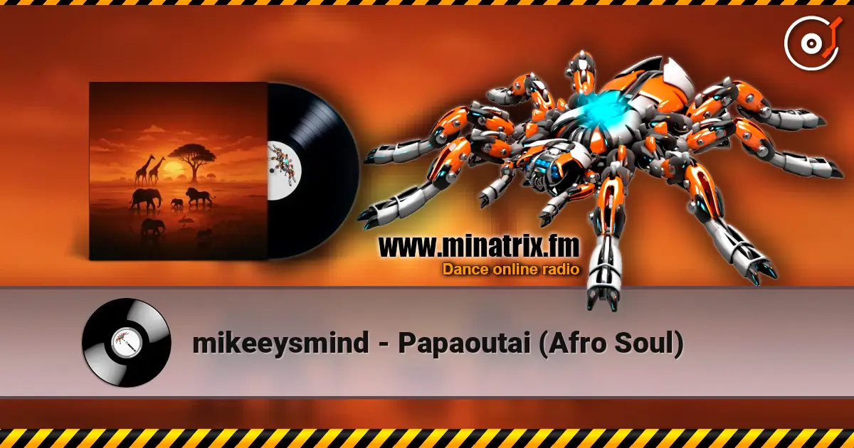 mikeeysmind - Papaoutai (Afro Soul) escuchar online en alta calidad | Minatrix.FM