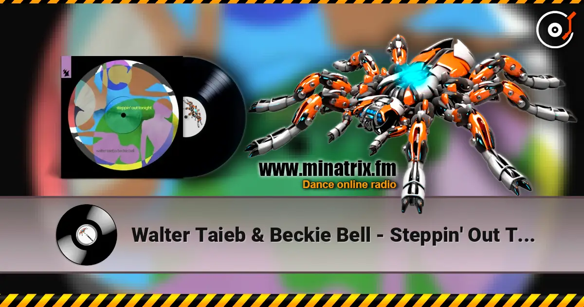 Walter Taieb & Beckie Bell - Steppin' Out Tonight escuchar online en alta calidad | Minatrix.FM