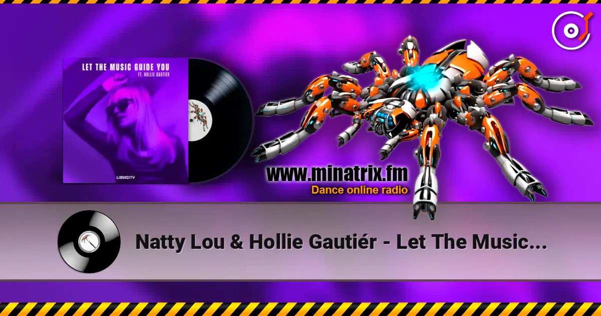 Natty Lou & Hollie Gautiér - Let The Music Guide You escuchar online en alta calidad | Minatrix.FM