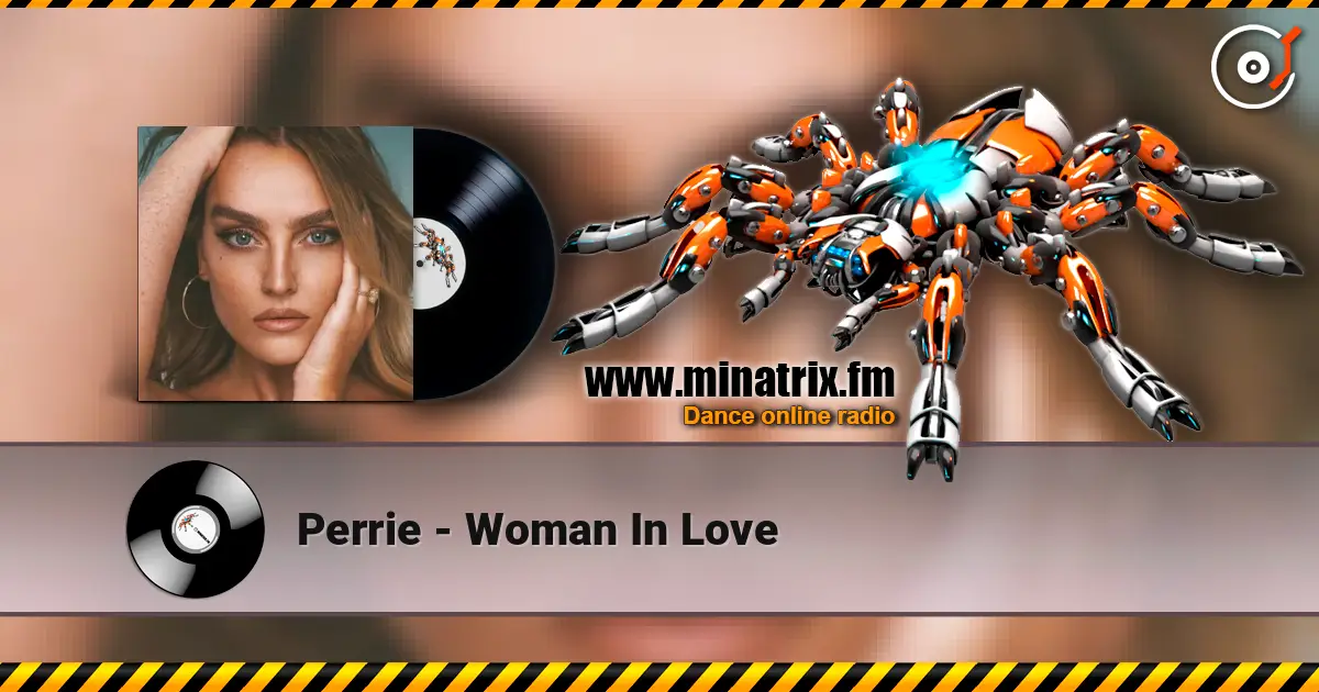Perrie - Woman In Love escuchar online en alta calidad | Minatrix.FM