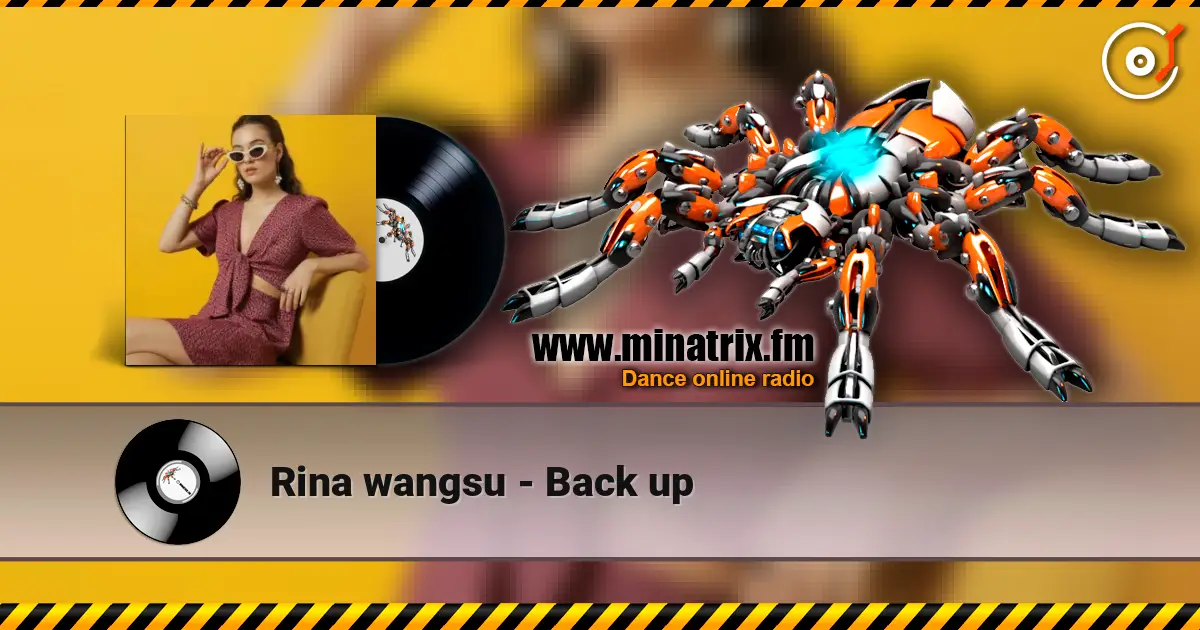 Rina wangsu - Back up escuchar online en alta calidad | Minatrix.FM