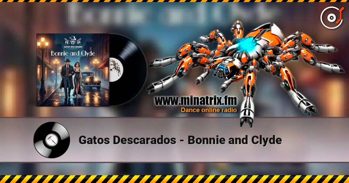 Gatos Descarados - Bonnie and Clyde escuchar online en alta calidad | Minatrix.FM