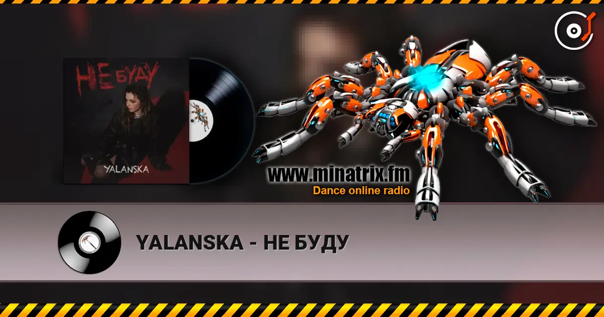 YALANSKA - НЕ БУДУ escuchar online en alta calidad | Minatrix.FM