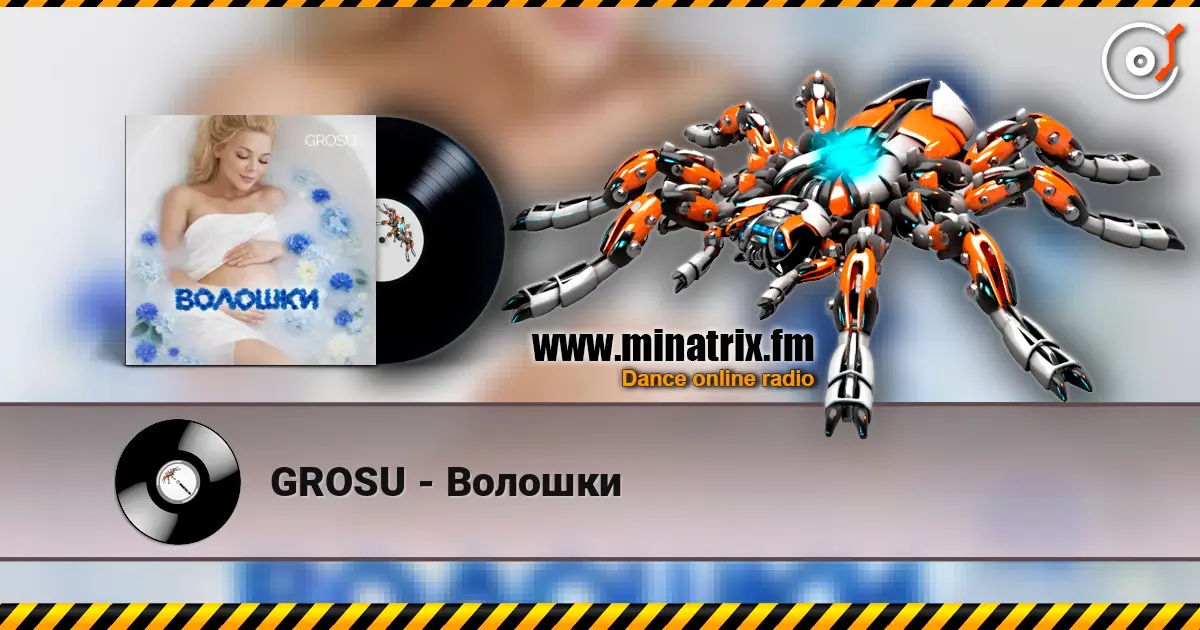 GROSU - Волошки escuchar online en alta calidad | Minatrix.FM