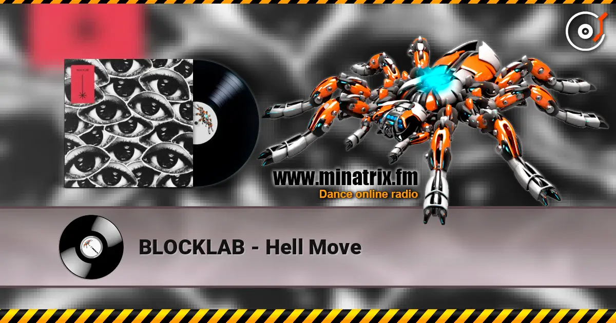 BLOCKLAB - Hell Move escuchar online en alta calidad | Minatrix.FM