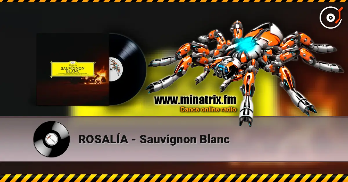 ROSALÍA - Sauvignon Blanc escuchar online en alta calidad | Minatrix.FM