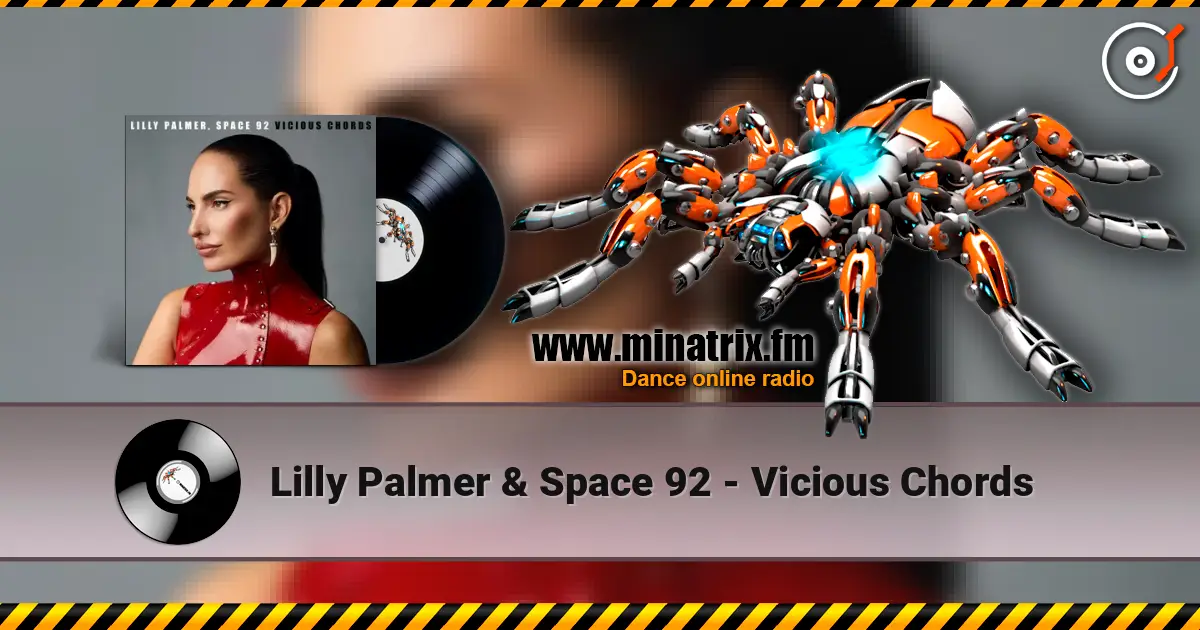 Lilly Palmer & Space 92 - Vicious Chords escuchar online en alta calidad | Minatrix.FM