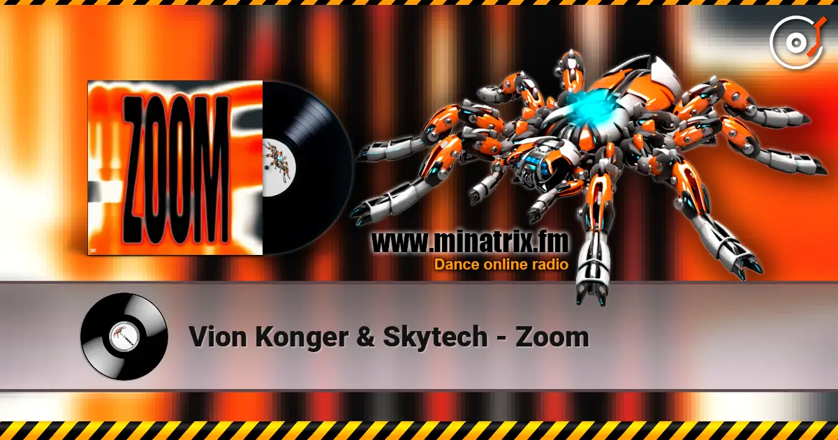 Vion Konger & Skytech - Zoom escuchar online en alta calidad | Minatrix.FM