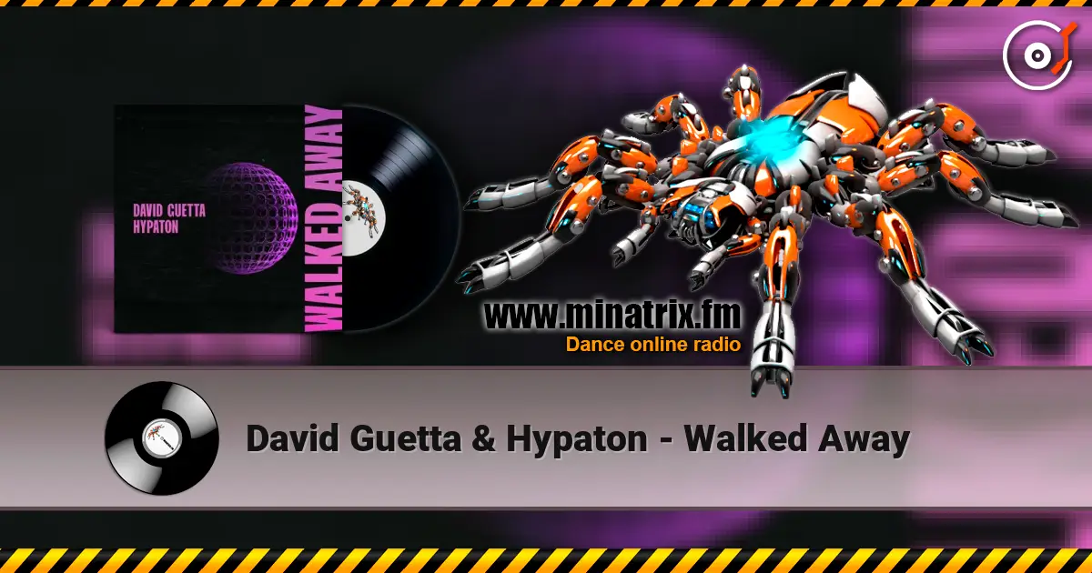 David Guetta & Hypaton - Walked Away escuchar online en alta calidad | Minatrix.FM