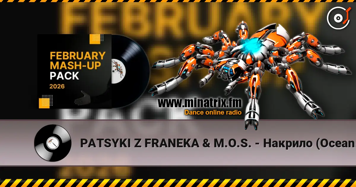 PATSYKI Z FRANEKA & M.O.S. - Накрило (Ocean Dee Edit) escuchar online en alta calidad | Minatrix.FM