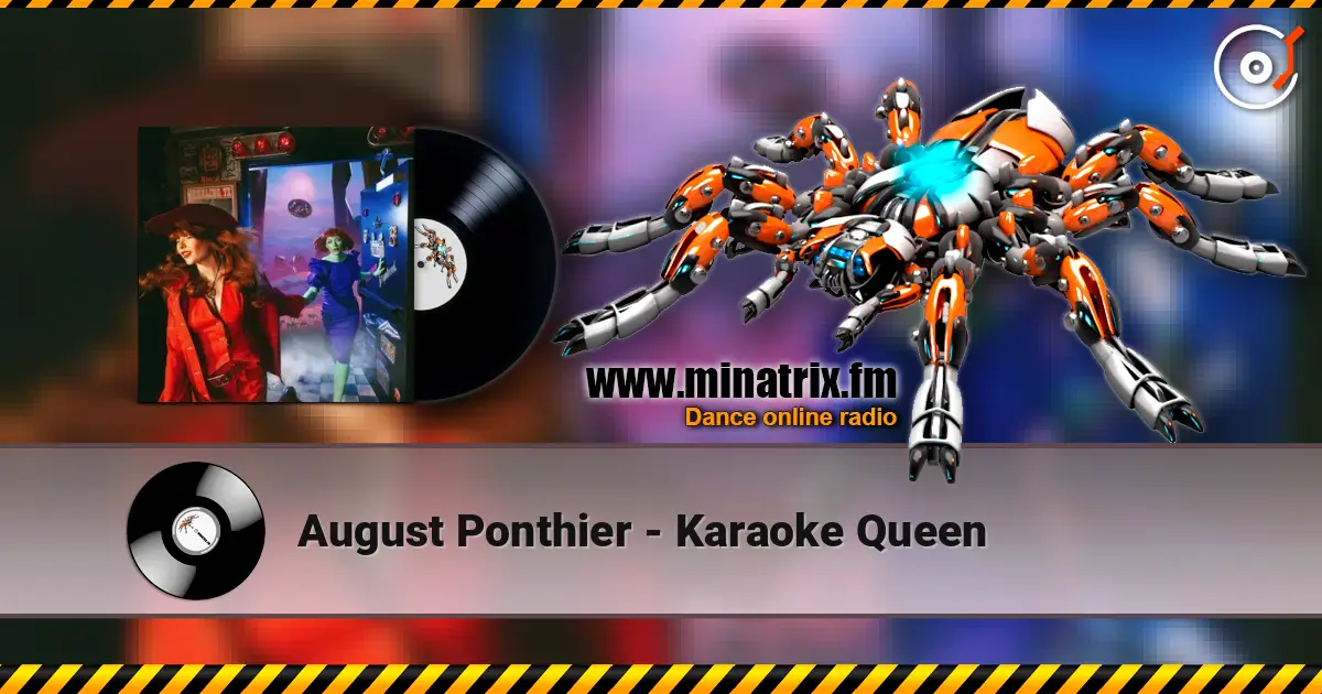 August Ponthier - Karaoke Queen escuchar online en alta calidad | Minatrix.FM