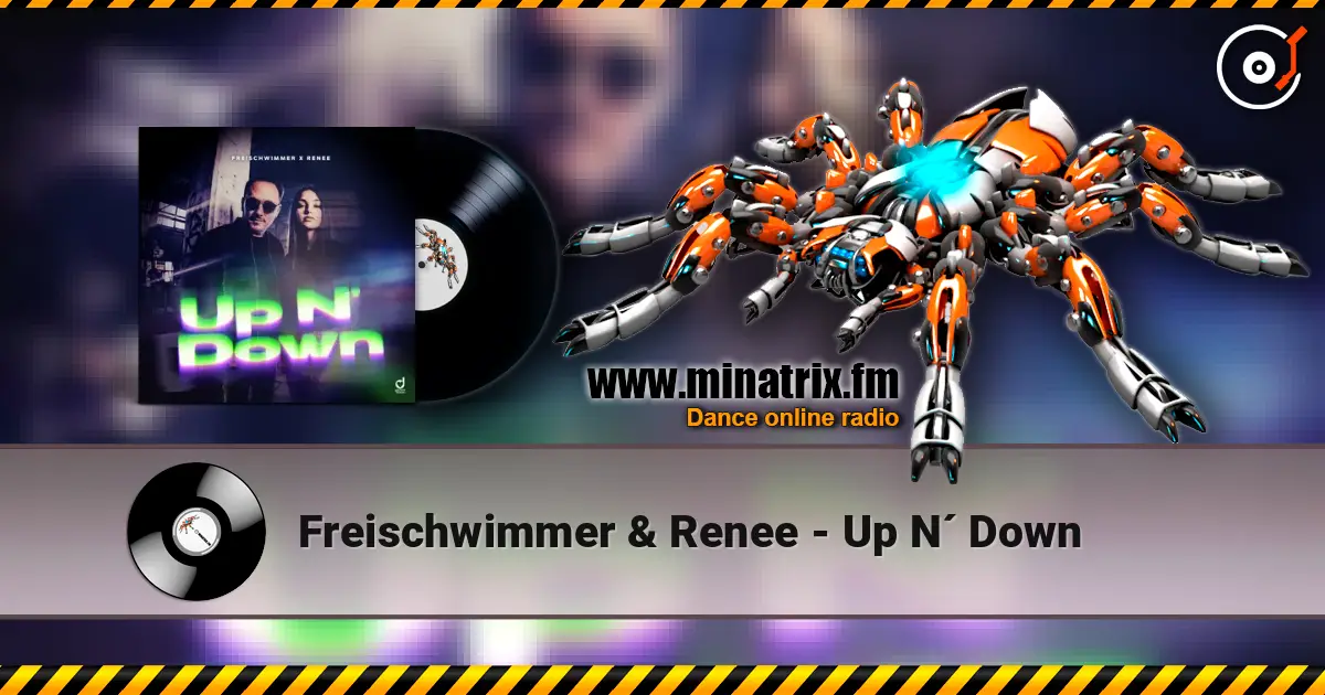Freischwimmer & Renee - Up N´ Down escuchar online en alta calidad | Minatrix.FM