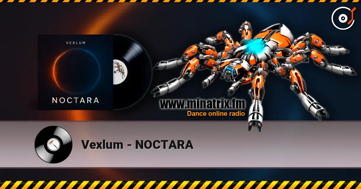 Vexlum - NOCTARA escuchar online en alta calidad | Minatrix.FM