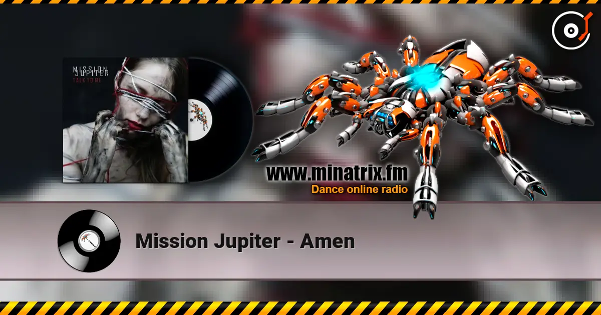 Mission Jupiter - Amen escuchar online en alta calidad | Minatrix.FM