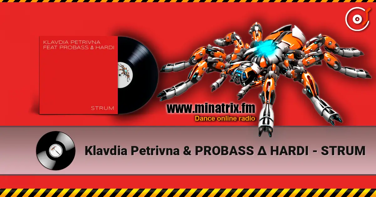 Klavdia Petrivna & PROBASS ∆ HARDI - STRUM escuchar online en alta calidad | Minatrix.FM