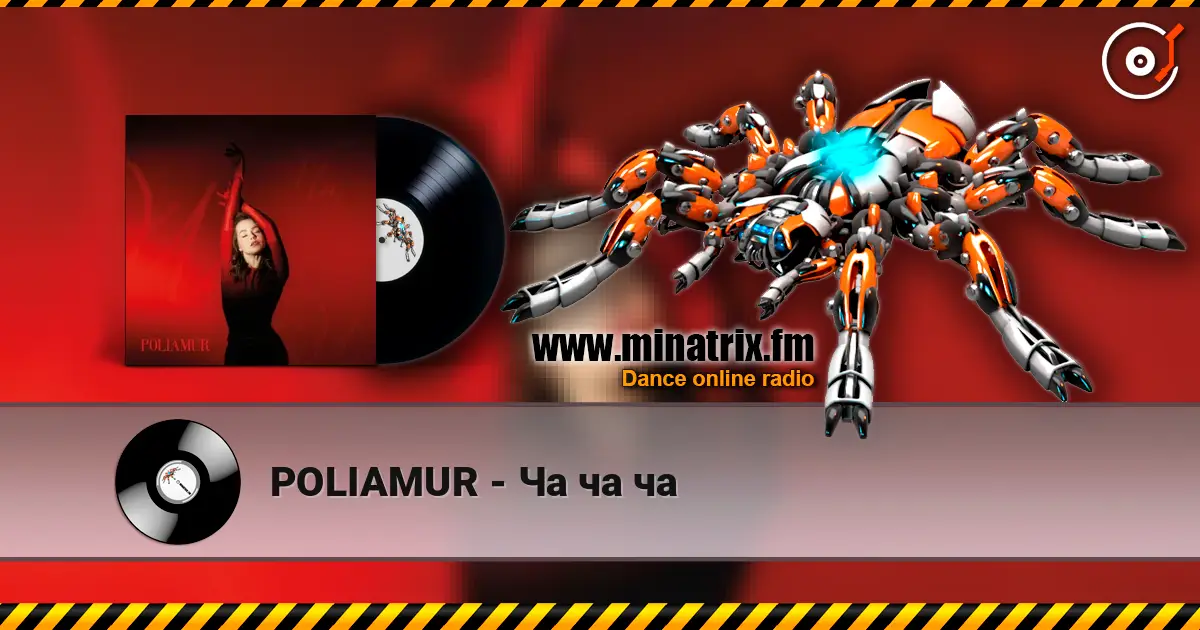 POLIAMUR - Ча ча ча escuchar online en alta calidad | Minatrix.FM