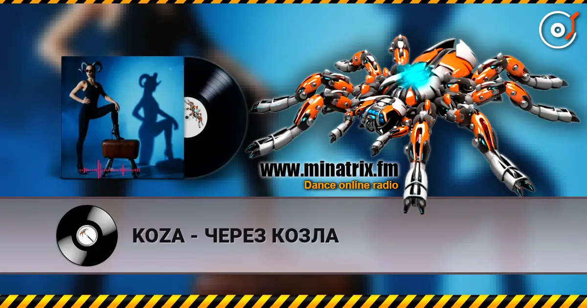 KOZA - ЧЕРЕЗ КОЗЛА escuchar online en alta calidad | Minatrix.FM