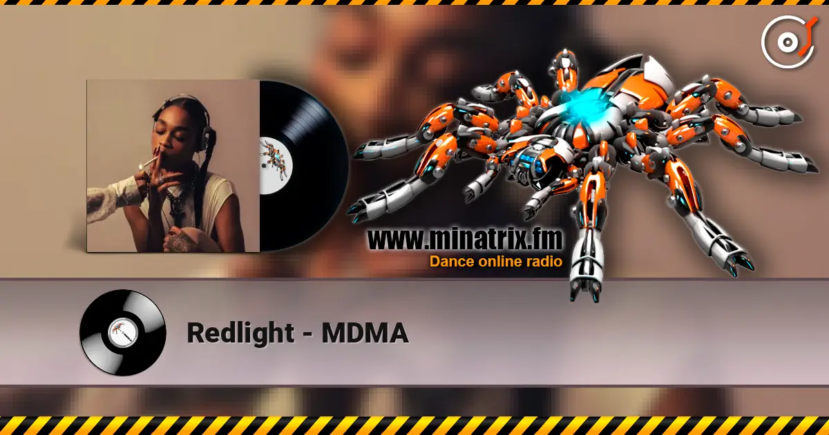 Redlight - MDMA escuchar online en alta calidad | Minatrix.FM