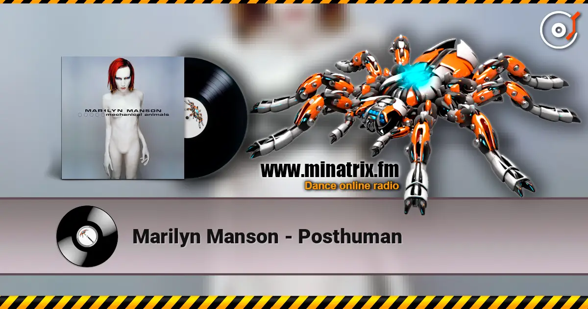 Marilyn Manson - Posthuman escuchar online en alta calidad | Minatrix.FM