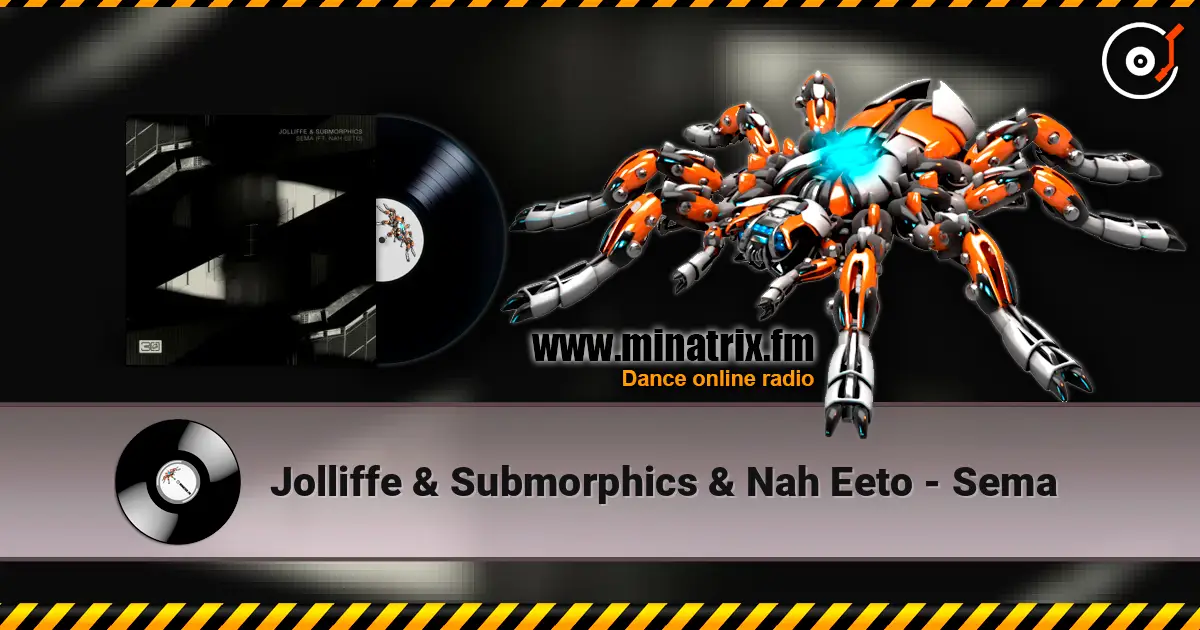 Jolliffe & Submorphics & Nah Eeto - Sema escuchar online en alta calidad | Minatrix.FM