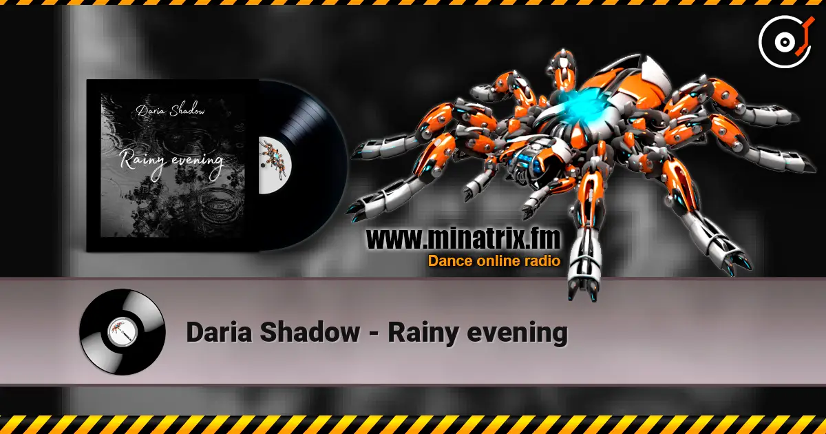 Daria Shadow - Rainy evening escuchar online en alta calidad | Minatrix.FM