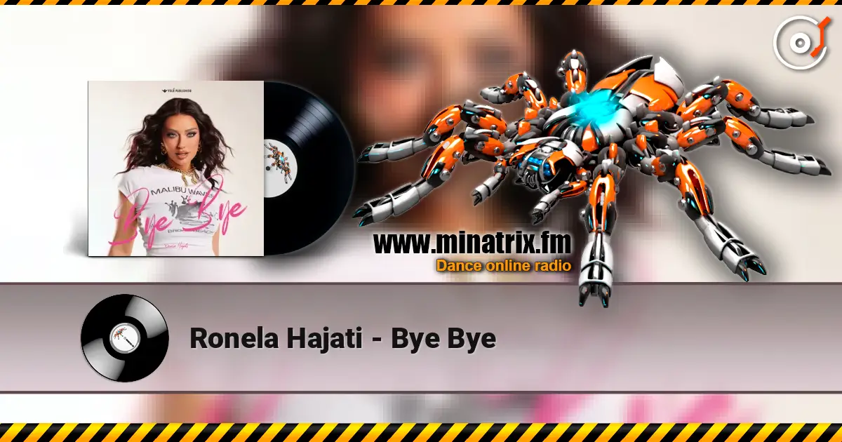 Ronela Hajati - Bye Bye escuchar online en alta calidad | Minatrix.FM