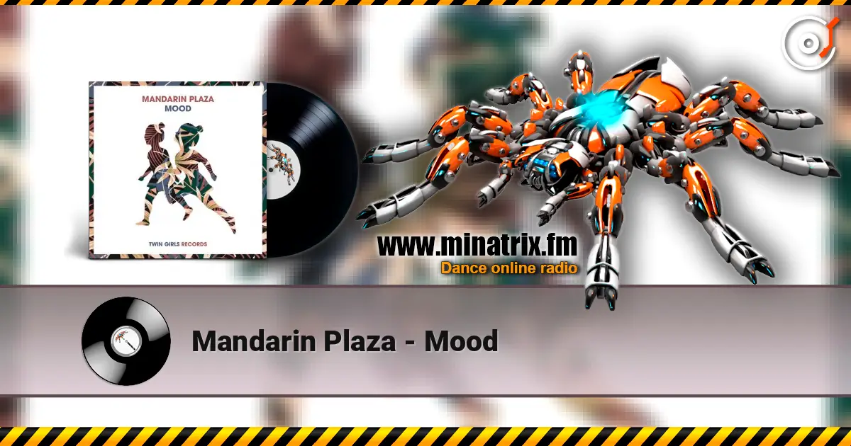 Mandarin Plaza - Mood escuchar online en alta calidad | Minatrix.FM