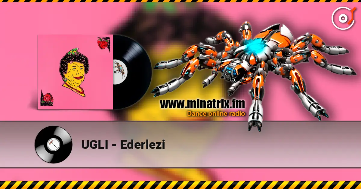 UGLI - Ederlezi escuchar online en alta calidad | Minatrix.FM