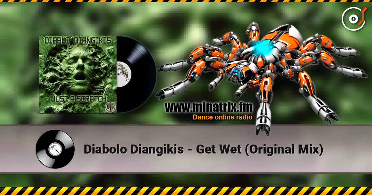 Diabolo Diangikis - Get Wet (Original Mix) escuchar online en alta calidad | Minatrix.FM