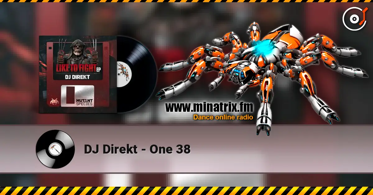 DJ Direkt - One 38 escuchar online en alta calidad | Minatrix.FM