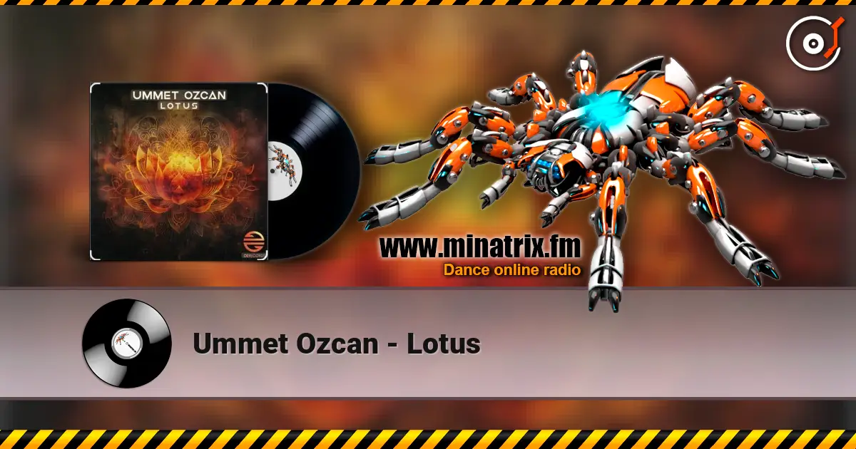 Ummet Ozcan - Lotus escuchar online en alta calidad | Minatrix.FM