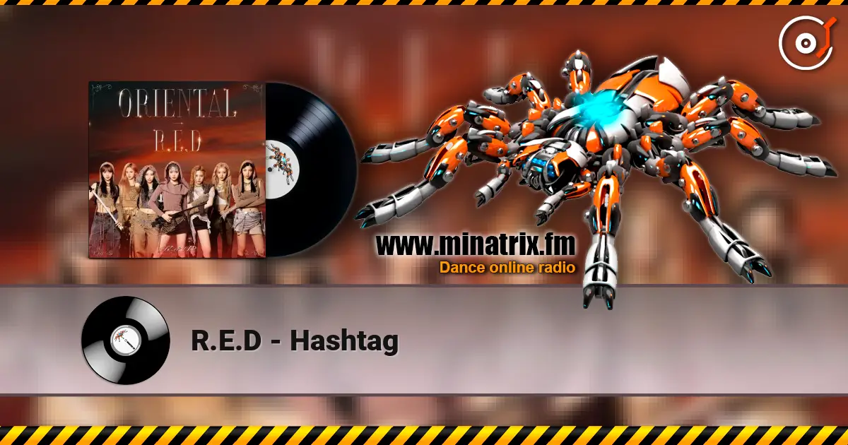 R.E.D - Hashtag escuchar online en alta calidad | Minatrix.FM